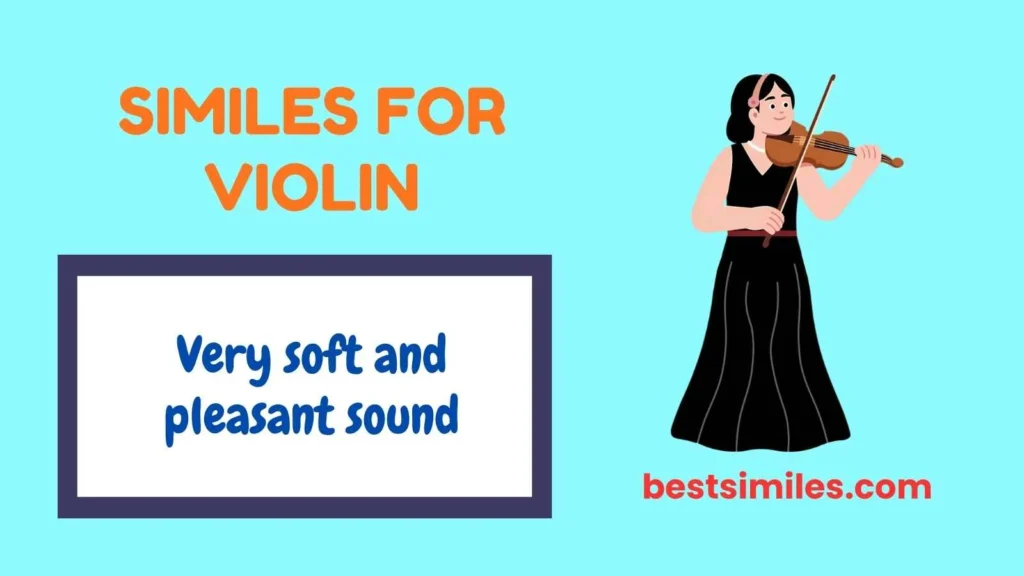 Similes for Violin