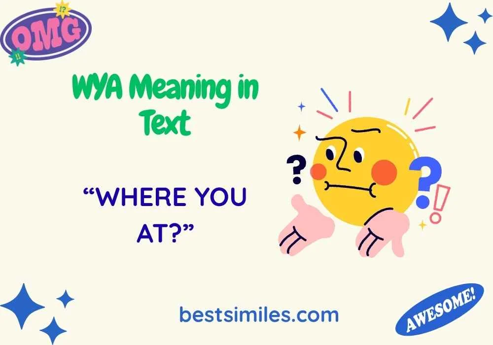 WYA Meaning in Text