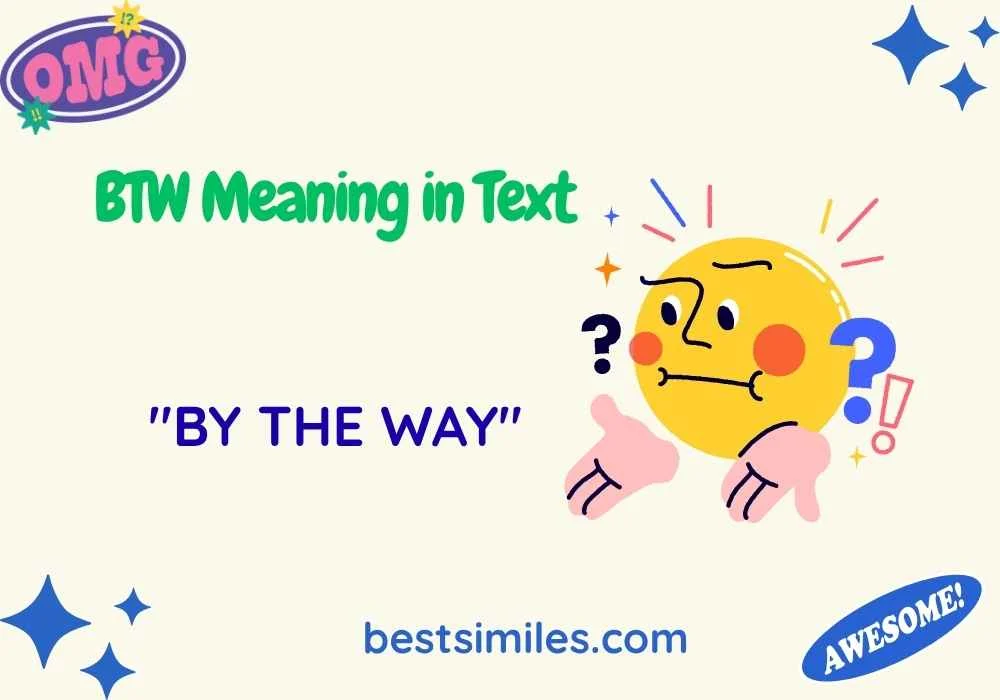 BTW Meaning in Text